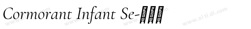 Cormorant Infant Se字体转换 Cormorant Infant Se字体转换